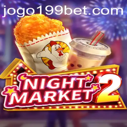 Discover the Excitement of NightMarket2 with 199bet